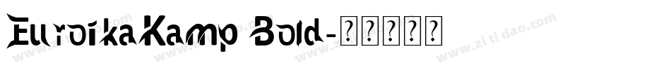 EuroikaKamp Bold字体转换